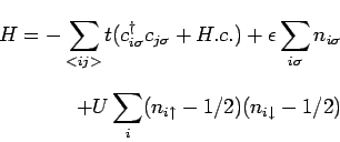 \begin{displaymath}\begin{split}H=-\sum_{<ij>} t(c^\dagger_{i\sigma}c_{j\sigma}+...
... + U\sum_i (n_{i\uparrow}-1/2)(n_{i\downarrow}-1/2) \end{split}\end{displaymath}